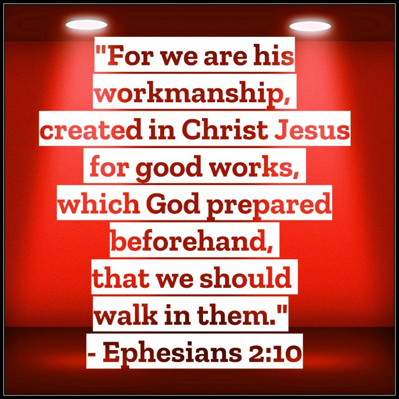 Wednesday’s Words! Ephesians 2:10