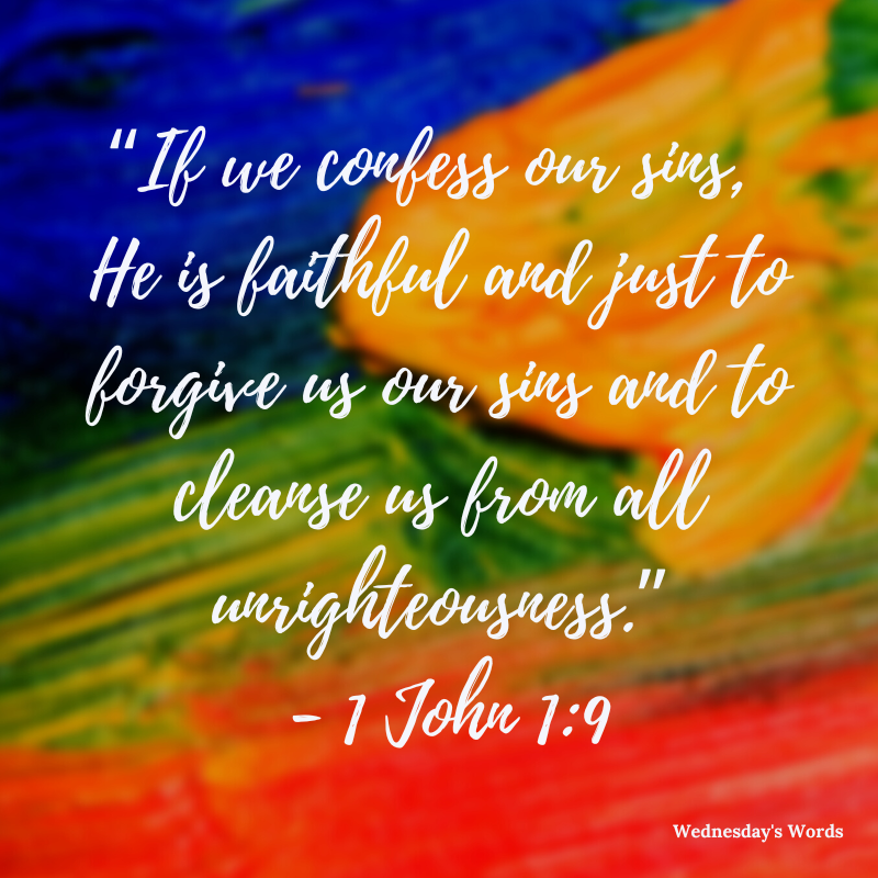 Wednesday’s Words, 1 John 1:9