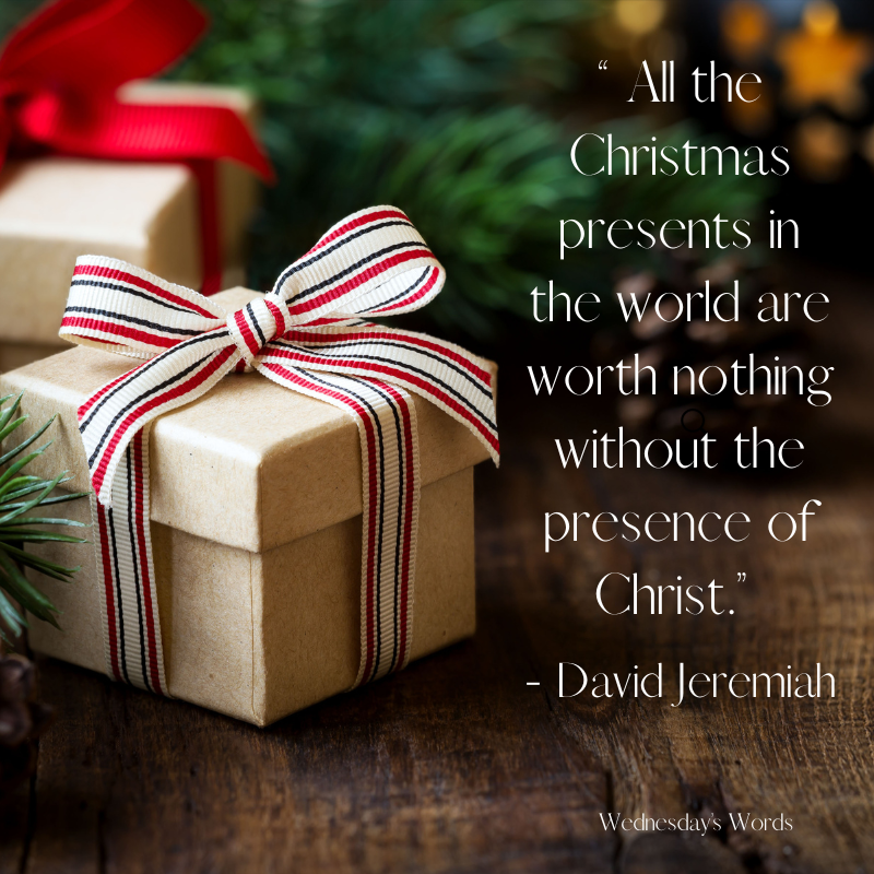 Wednesday’s Words! A Christmas Quote