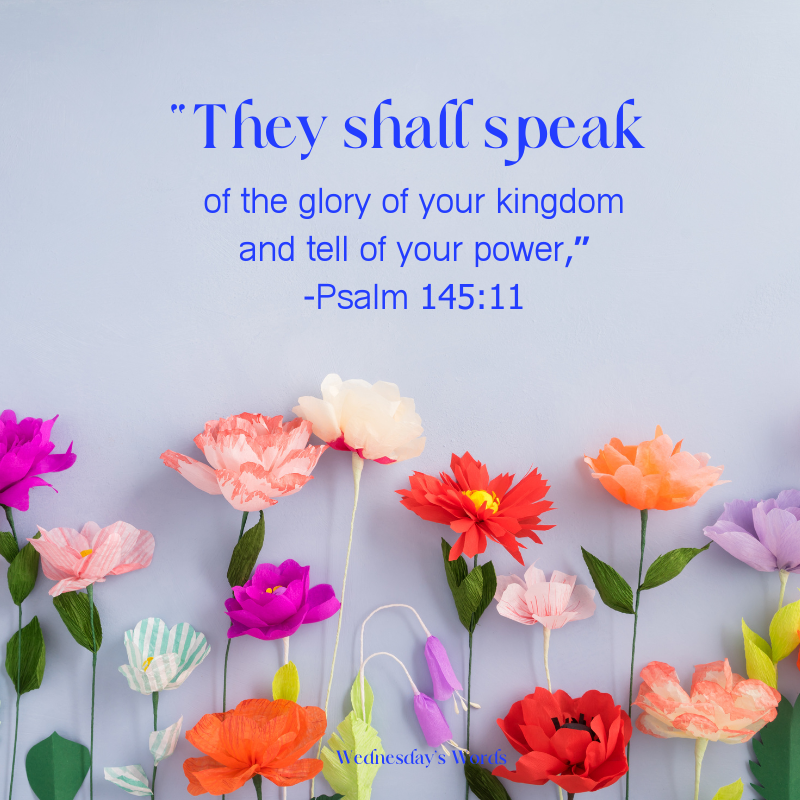 Wednesday’s Words, Psalm 145:18