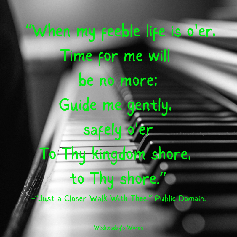 Wednesday’s Words, A Hymn