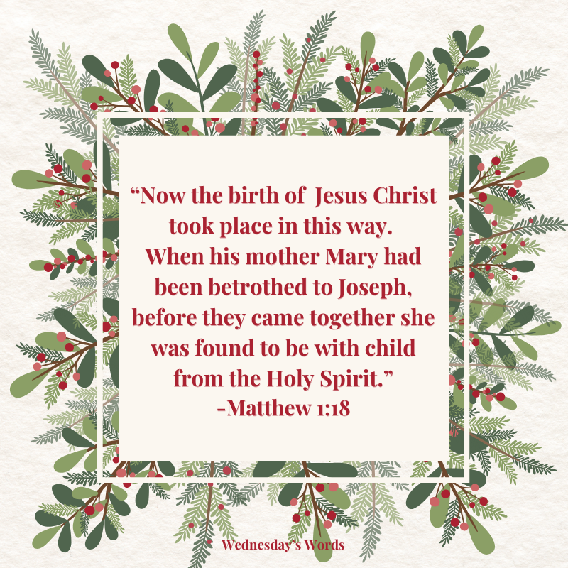 Wednesday’s Words, Matthew 1:18