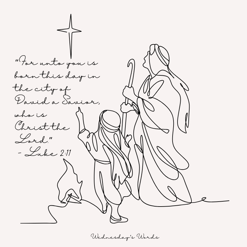 Wednesday’s Words, Luke 2:11