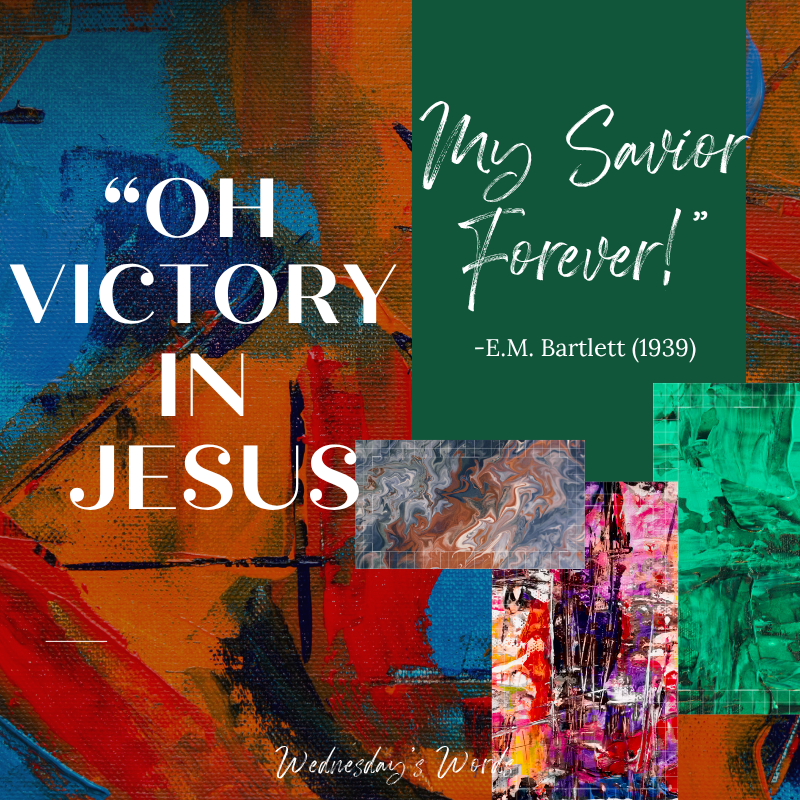 Wednesday’s Words, A Hymn