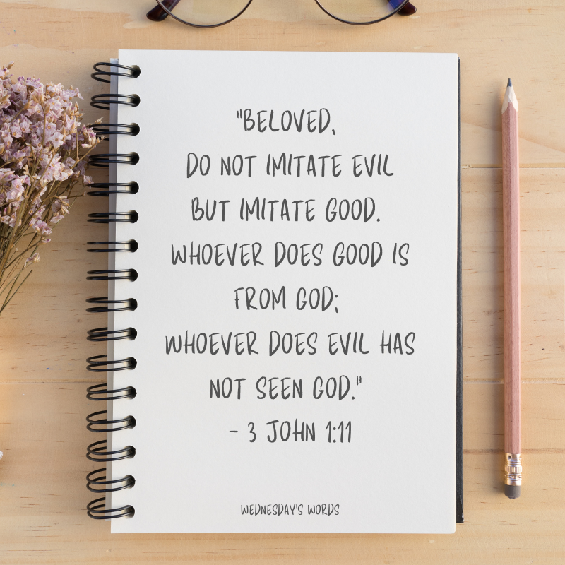 Wednesday’s Words, 3 John 11