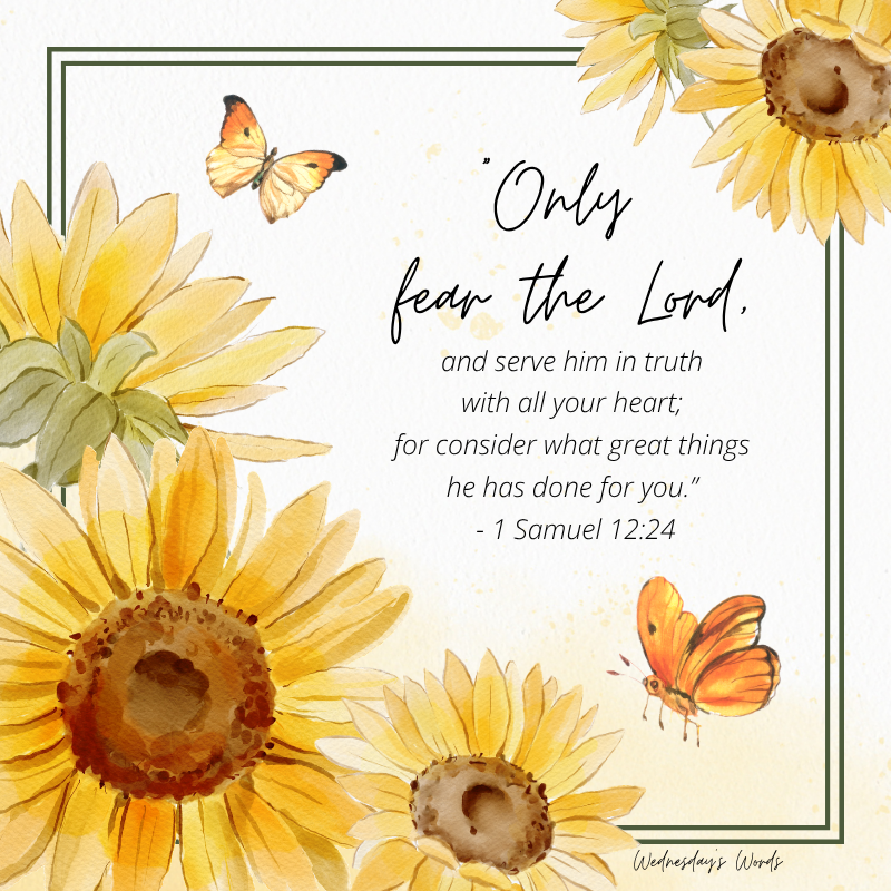 Wednesday’s Words, 1 Samuel 12:24